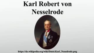 Karl Robert von Nesselrode [upl. by Llireva]