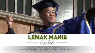 Live UUM  Lemak Manis  Haziq Rosebi  Konvokesyen UUM ke 36 [upl. by Maccarone]