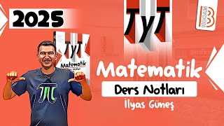 3 TYT Matematik  Temel Kavramlar 2  İlyas GÜNEŞ  2025 [upl. by Desirae]