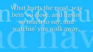 What Hurts the Most  Rascal Flatts wlyrics [upl. by Aizitel783]