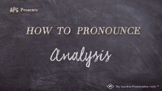 How to Pronounce Analysis Real Life Examples [upl. by Akinot]