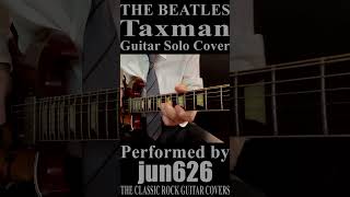 The Beatles  Taxman Guitar Solo Cover shorts [upl. by Atram332]