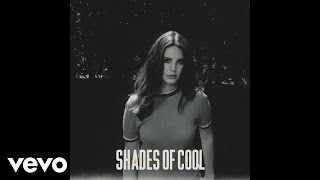 Lana Del Rey  Shades of Cool Official Audio [upl. by Krawczyk]