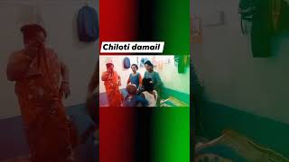 chiloti damail [upl. by Daye]