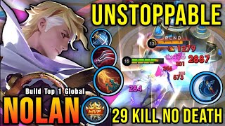 29 Kills No Death Nolan Critical DMG Build 100 Unstoppable  Build Top 1 Global Nolan  MLBB [upl. by Emelen397]