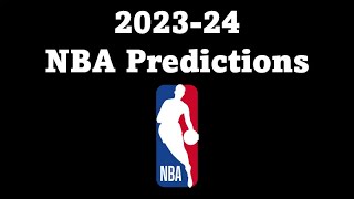 202324 NBA Season Predictions [upl. by Hnaht824]