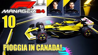 SI VA IN CANADA MA LA SERIE F1 MANAGER 24 ITA 10  Create a Team Gameplay HD [upl. by Riley281]