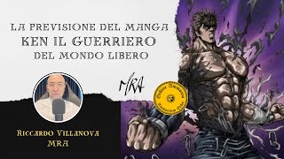 LA PREVISIONE DEL MANGA KEN IL GUERRIERO DEL MONDO FUTURO IN MAGIA seconda parte [upl. by Letsirhc162]