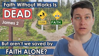 The Common Catholic Argument Against Faith Alone [upl. by Adnwahsor]