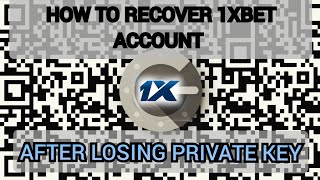 HOW TO RECOVER 1XBET ACCOUNT Google Authentication [upl. by Hagan]