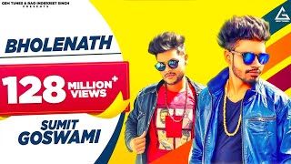 Bholenath Official Video Sumit Goswami  Kaka Wrld Shanky Goswami  Haryanvi Song [upl. by Adnawt406]