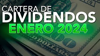 🔥 COMPRÉ ESTAS 4 ACCIONES ➯ ENERO 2024 para mi CARTERA de DIVIDENDOS 💪🏻💸 [upl. by Cherey]