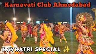 NAVRATRI SPECIAL ❣️ Karnavati Club Ahmedabad  Shankus Dandiya  Garba Night❤️ [upl. by Won]