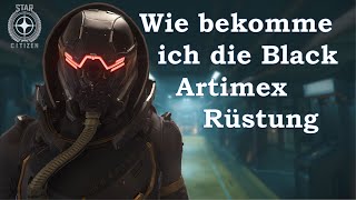 Guide Wie bekomme ich die Black Artimex Rüstung Star Citizen Sith Rüstung DeutschGerman [upl. by Ahtis]