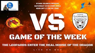 Game of the Week  Catalan Dragons vs Leigh Leopards  SLR Preview Show Round 14 [upl. by Nwahsyar]