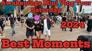 Awakenings Festival Saturday 2024 Vlog Tour and Best Moments 🇳🇱 [upl. by Einnek]