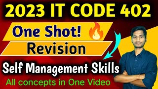 Self Management Skills One Shot Revision  CLASS 10 It code 402  Complete Chapter notes [upl. by Paddy]