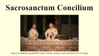 Sacrosanctum Concilium [upl. by Eugenius329]