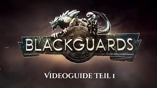 Blackguards  Video Guide 1 Charakterklassen  Deutsch [upl. by Elicec]