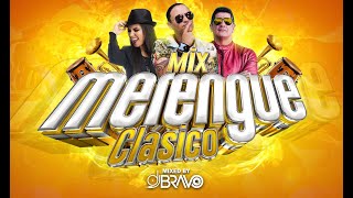 MIX MERENGUE CLÁSICO BAILABLE🔥 ÉXITOS DE SIEMPRE  DJBravo [upl. by Eula]