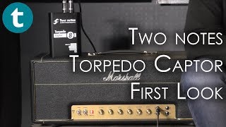 Two Notes Torpedo Captor  feat Harri Lowe  GuitCon 2017  First Look [upl. by Halimeda48]