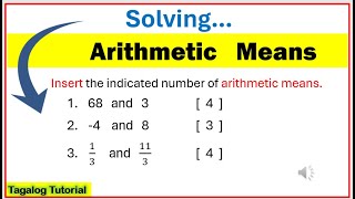 Tagalog Arithmetic means math10 aritmeticmeans arithmeticsequence howtocalculate [upl. by Brockwell513]