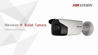 Hikvision IR Bullet Camera Installation Process [upl. by Adien754]