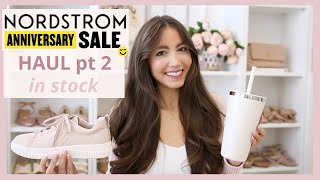 Nordstrom Anniversary Sale Haul pt 2  IN STOCK FINDS [upl. by Nosdivad]