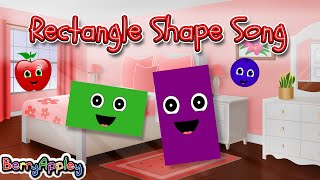 Rectangle Shape Song  Learn Shapes Colors Counting  BerryAppley  Kids Songs [upl. by Price]