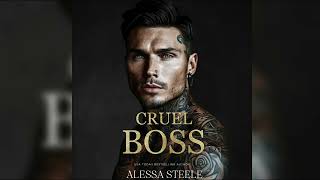 CRUEL BOSS by Alexa Steele  FULL Mafia Romance Audiobook [upl. by Lotson]