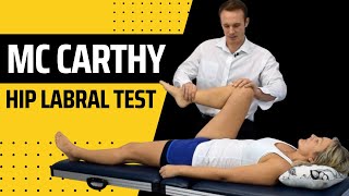 Hip Labral Tests on YouTube  McCarthy Hip Test  Labral Tear Test [upl. by Fujio]