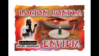 LOCIÓN CONTRA ENVIDIAS  PODEROSA  ESOTERISMO AYUDA ESPIRITUAL [upl. by Yecal]