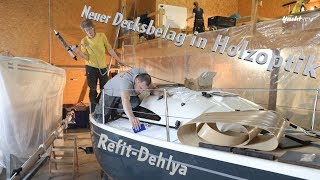 28 Refit Dehlya Neuer Decksbelag – günstig und haltbar [upl. by Roswald172]