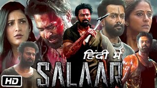 Salaar Full HD Hindi Movie Dubbed  Prabhas  Shruti Hassan  Jagapathi Babu  Review and Story [upl. by Ailecec591]