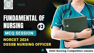 FUNDAMENTAL OF NURSING MCQS 3  FUNDAMENTAL OF NURSING FOR NURSING  NORCET  DSSSB  ESIC  RRB [upl. by Atsyrk]