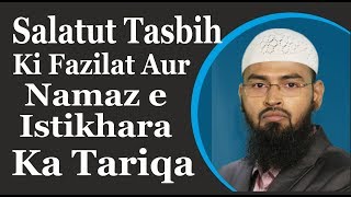 Salatul Tasbih Namaz Ki Fazilat Aur Namaz e Istikhara Ka Tariqa By AdvFaizSyedOfficial [upl. by Barrada]