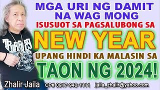 URI NG DAMIT NA WAGISUSUOT SA PAGSALUBONG SA BAGONG TAON UPANG WAG MALASIN [upl. by Tterag]