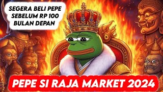 INILAH ALASAN PEPE SANGAT BAGUS DAN HARUS DIBELI  PREDIKSI HARGA PEPE TAHUN INI  PEPE COIN MEME [upl. by Nlycaj]