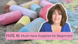 Pastel 101  Must Have Supplies For The Beginner [upl. by Kolk]