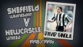 DAVID GINOLA  Sheff Wed v Newcastle 9697  Retro Goal [upl. by Inalan]