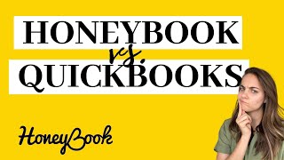 Honeybook vs Quickbooks for Small Business Accounting [upl. by Selig]