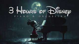 3 Hours of Disney Music  Piano amp Orchestra [upl. by Rehpotsirk]