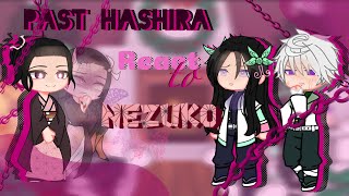 Past Hashira react to Nezuko KnyDemon SlayerGacha Club”gcrv”by Boba Gacha [upl. by Eeralih259]