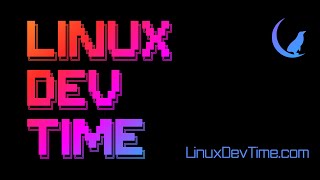 Linux Dev Time – Episode 96 [upl. by Eveam]