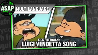 Kick Buttowski  “Luigi Vendetta Song”  Multilanguage Requested [upl. by Kauslick616]