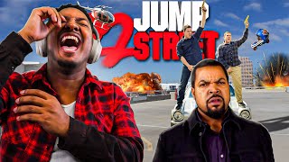 First Time Watching 22 JUMP STREET Had Me GASPING For Air LAUGHING [upl. by Alyos]