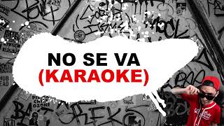 No se va Karaoke Rock [upl. by Saw]