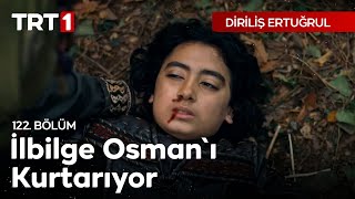 Diriliş Ertuğrul 122 Bölüm  İlbilge Osmanı kurtarıyor [upl. by Darline]