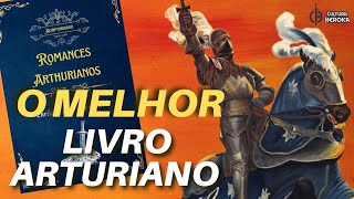 O MELHOR livro Arturiano CHEGOU  Romances Arthurianos de Chrétien de Troyes [upl. by Annazor]