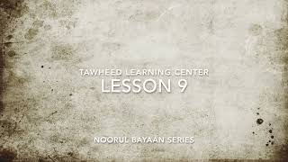 Noorul Bayaan Lesson 9 [upl. by Nna]